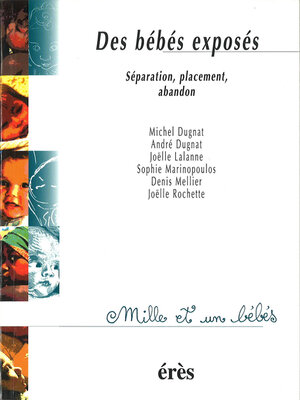 cover image of Des bébés exposés